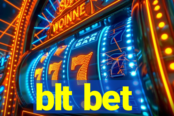 blt bet